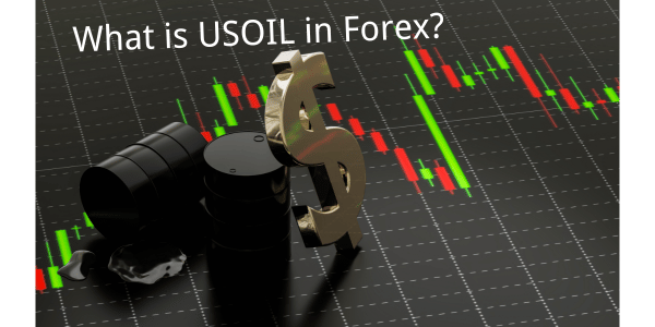 What is USOIL in Forex trading?